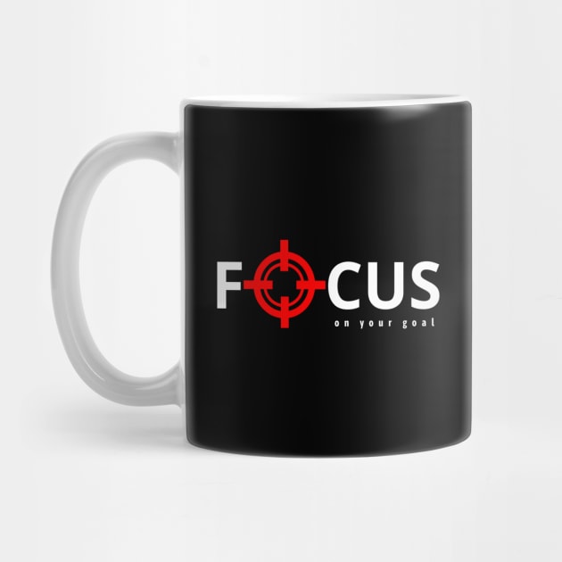 Focus on your goals. by dmerchworld